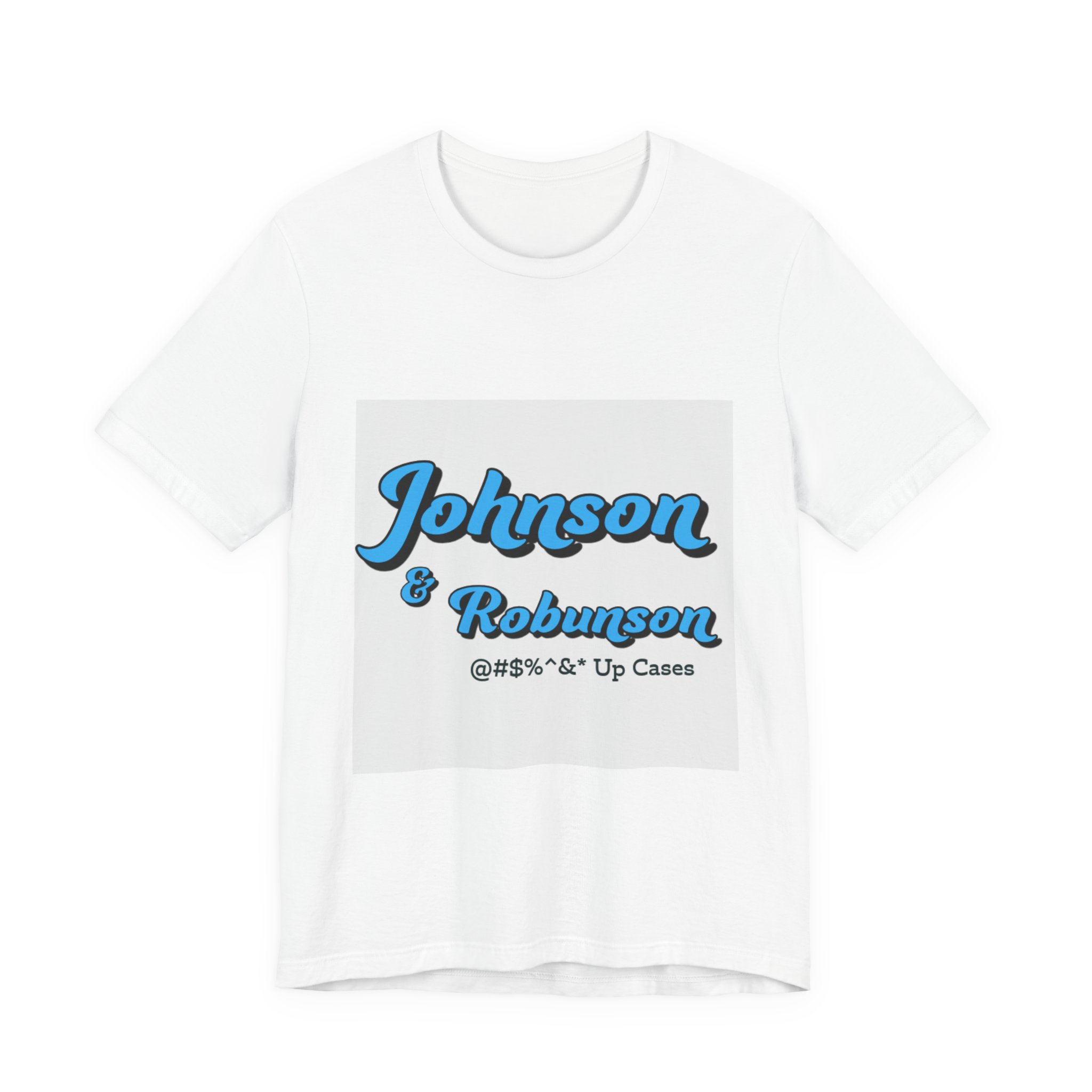T-Shirt — "Johnson & Robinson: #%&* Up Cases" Retro Script Tee